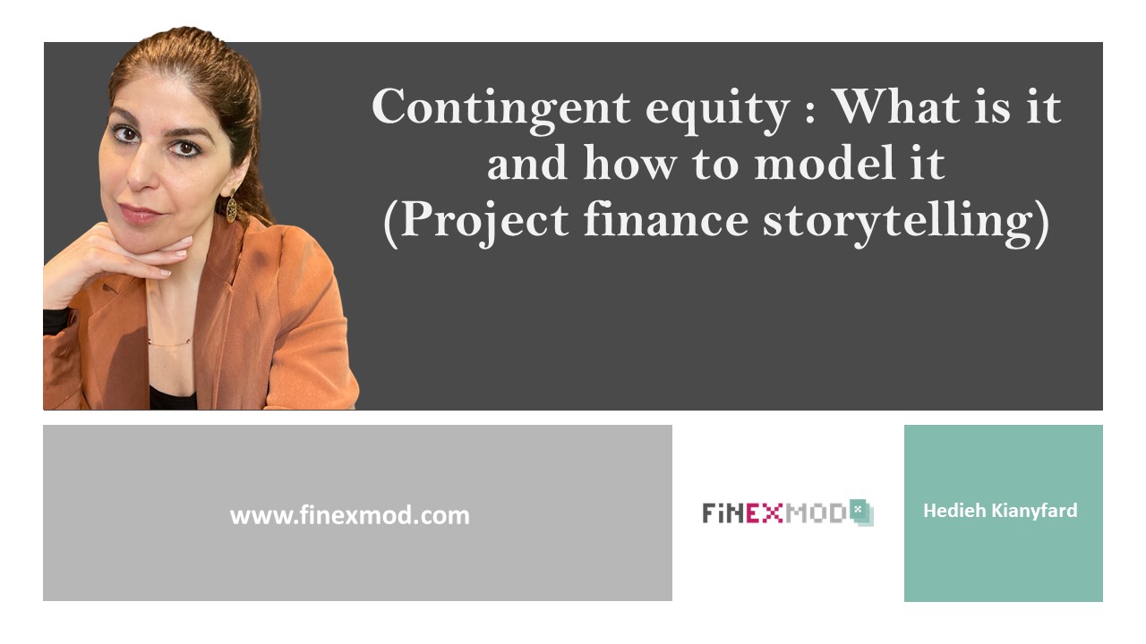 Project Finance modeling Contingent equity LC