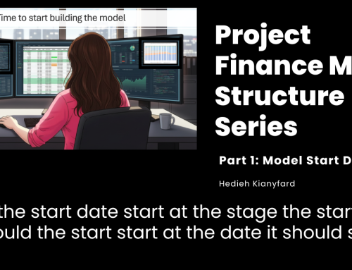 Project Finance Model Structure: Let’s Talk About the Timeline (Part 1)